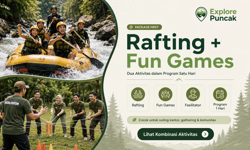Outbound sebagai pilihan kombinasi rafting