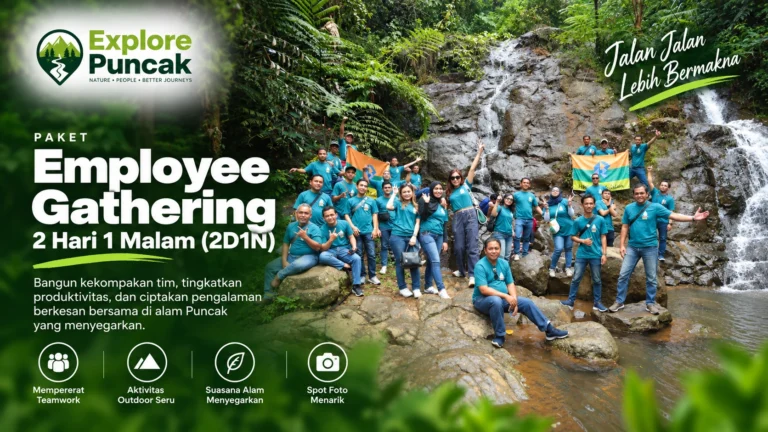 Paket Employee Gathering 2 hari 1 malam di Puncak Bogor dengan aktivitas outdoor, teamwork, dan wisata alam untuk gathering perusahaan.