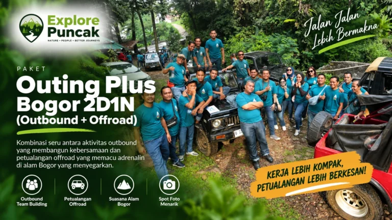 Paket Outing Plus Bogor 2D1N Explore Puncak dengan kegiatan outbound team building dan petualangan offroad untuk gathering perusahaan di Bogor.