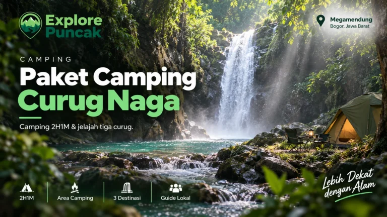 Paket cCamping Curug Naga di Megamendung Bogor 2H1M dengan jelajah tiga curug dan guide lokal